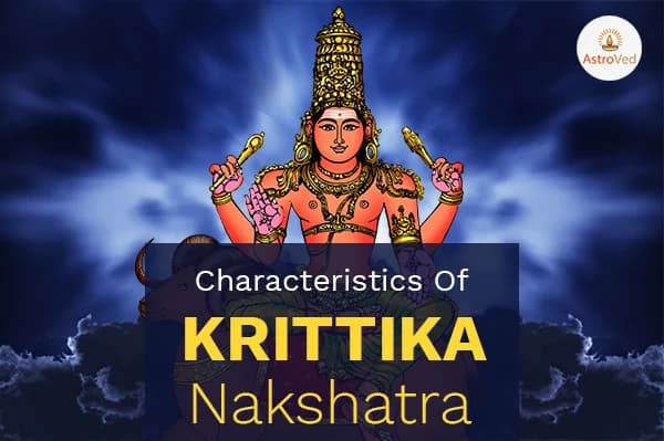 Characteristics of Krittika Nakshatra