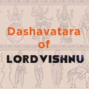 Vishnu Dashavatara | Dashavatara of Lord Vishnu