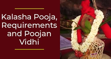 Kalasha Pooja Procedure, Requirements and Poojan Vidhi