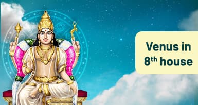 Venus in 8th House : Meaning, Impact And Remedies
