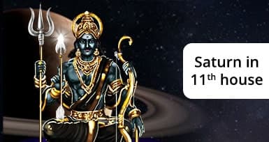 Saturn in 11th House : Meaning, Impact And Remedies