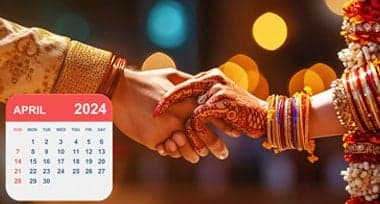 Auspicious Dates for Marriage in April 2024