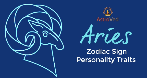 Aries Zodiac Sign Personality Traits