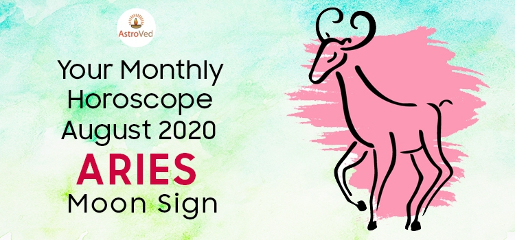 August 2020 Aries Monthly Horoscope Predictions | August Aries ...