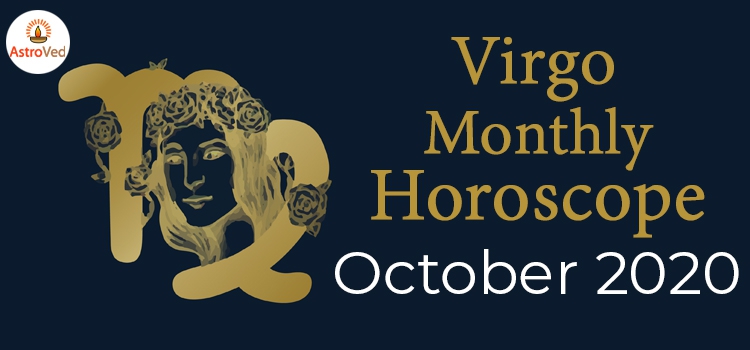 Virgo Monthly Horoscope For October 2020