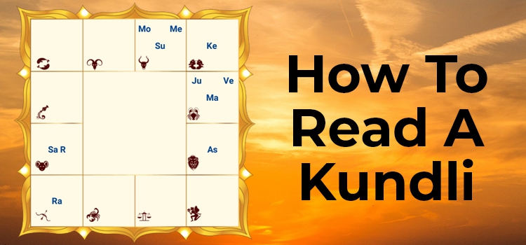 How to Read a Kundali?
