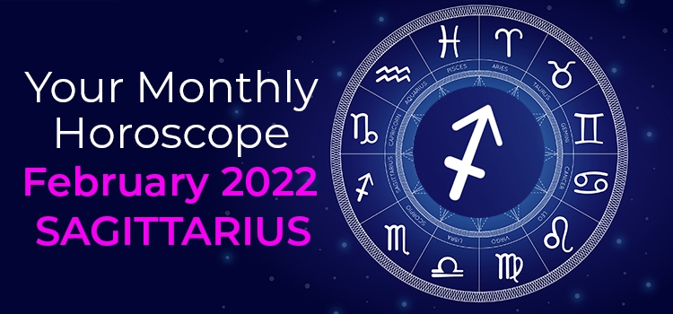 February 2022 Sagittarius Monthly Horoscope | February 2022 Horoscope ...