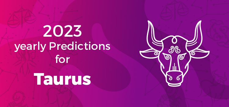taurus-horoscope-2023-taurus-yearly-horoscope-predictions-2023
