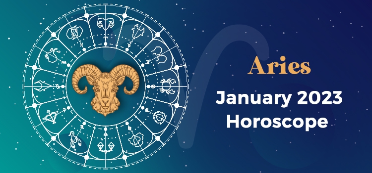 Aries January 2023 Monthly Horoscope Predictions | Aries January 2023 ...