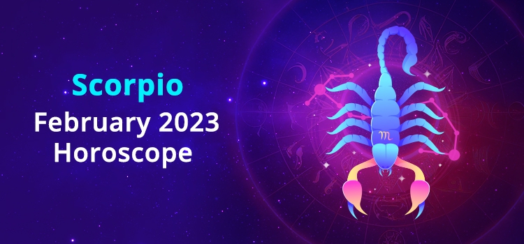 Scorpio February 2023 Monthly Horoscope Predictions | Scorpio February ...