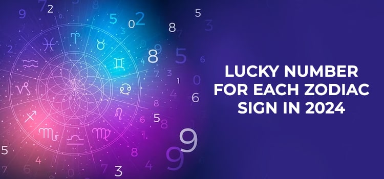 Prediction on lucky numbers for each Zodiac Sign in 2024