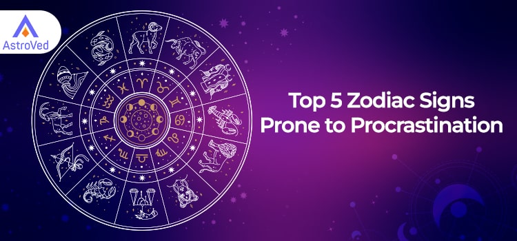 Top 5 Zodiac Signs Prone to Procrastination