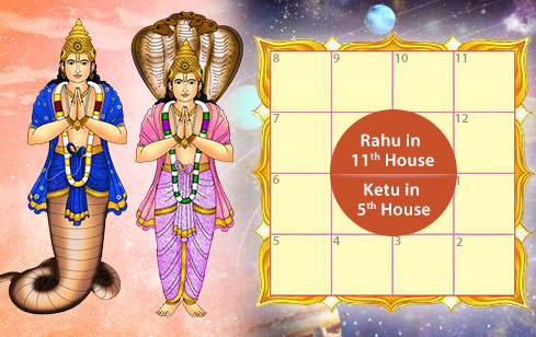 Vishdhar Kala Sarpa Dosha- Rahu in 11th House and Ketu in 5th House