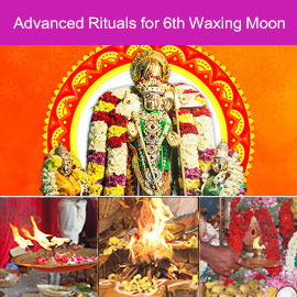 Advanced Rituals for 6th Waxing Moon