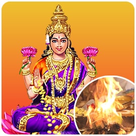 Sri Suktam Fire Lab with Lakshmi Ashtothara Chanting for Magnificence and Affluence and Financial Stability