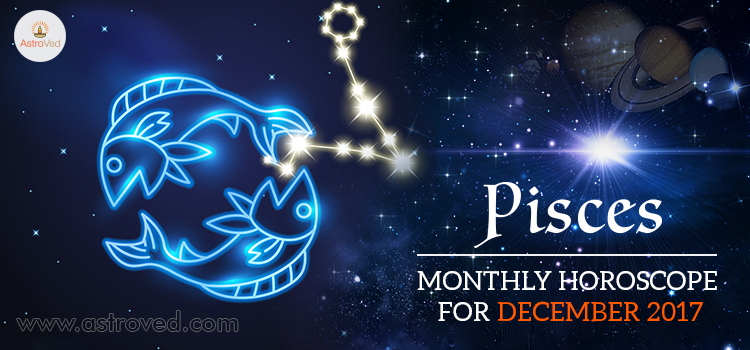 December 2017 Pisces Monthly Horoscope