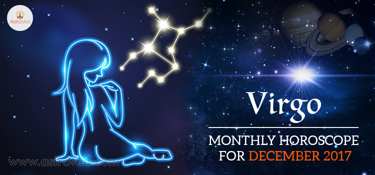 December 2017 Virgo Monthly Horoscope