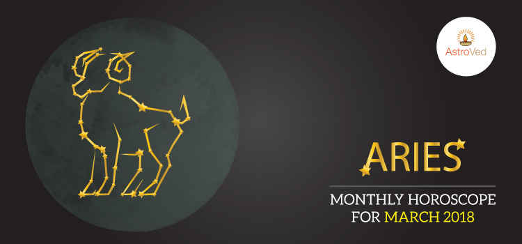 Aries Monthly Horoscope for March 2018