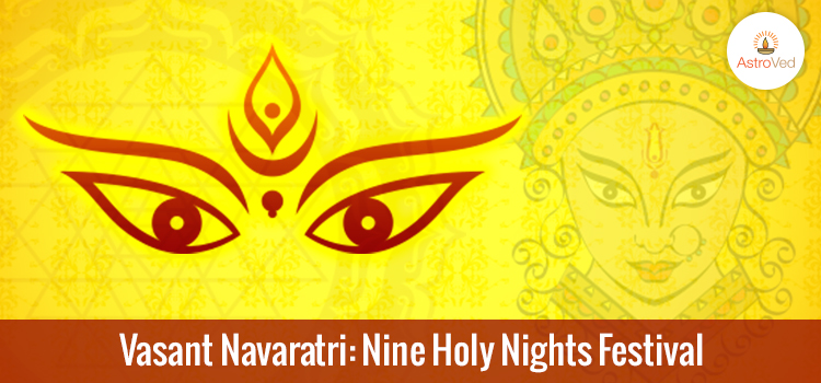 Vasant Navaratri: Nine Holy Nights Festival