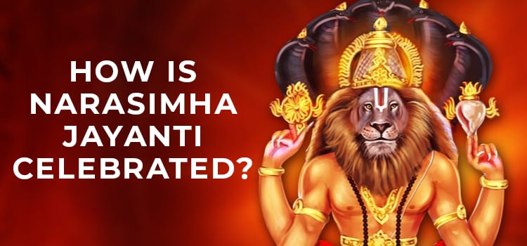 How is Narasimha Jayanti celebrated