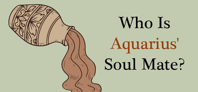 Who Is Aquarius Soul Mate