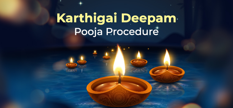 Karthika Deepam Pooja Procedure