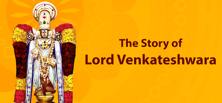 The Story of Lord Venkateshwara